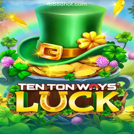 Exploring the Allure of TenTonWaysLuck on 888HOT.com